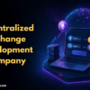 Strategic Decentralized Exchange Development Company for DeFi Business