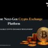 Launch Your Own Cryptocurrency Exchange Platform