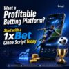 Profitable Betting Platform? Start with a 1xBet Clone Script Today