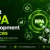 Build Better Workflows with Smart RPA Development Services